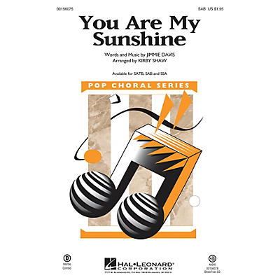 Hal Leonard You Are My Sunshine SAB arranged by Kirby Shaw