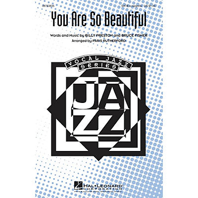 Hal Leonard You Are So Beautiful SATB a cappella arranged by Paris Rutherford
