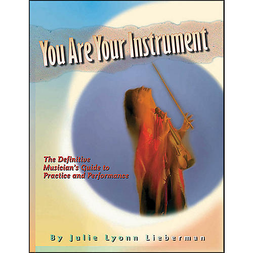 Hal Leonard You Are Your Instrument