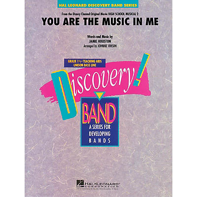 Hal Leonard You Are the Music in Me (from High School Musical 2) Concert Band Level 1.5 Arranged by Johnnie Vinson