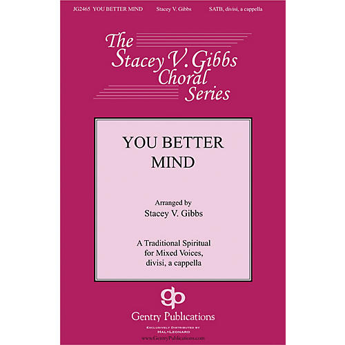 Gentry Publications You Better Mind SATB a cappella arranged by Stacey V. Gibbs