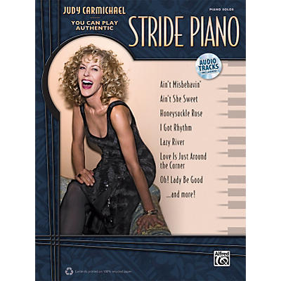 Alfred You Can Play Authentic Stride Piano by Judy Carmichael Book/CD