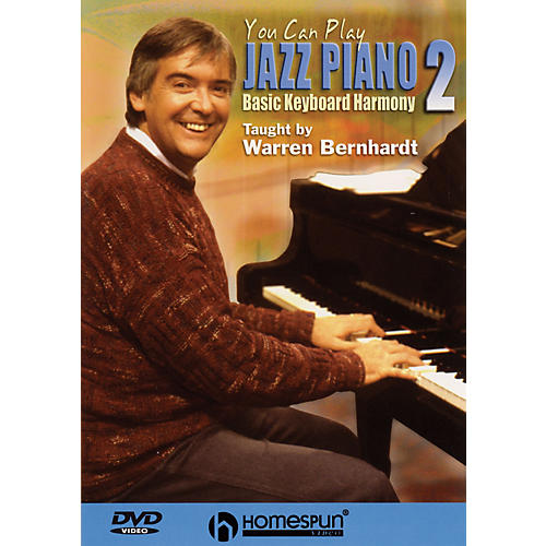 You Can Play Jazz Piano (DVD Two: Basic Keyboard Harmony) Homespun Tapes Series DVD by Warren Bernhardt