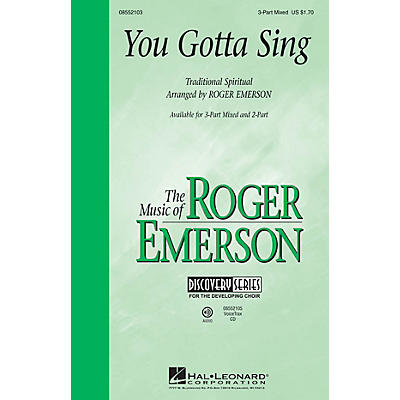 Hal Leonard You Gotta Sing (Discovery Level 1) VoiceTrax CD Arranged by Roger Emerson