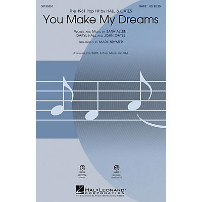 Hal Leonard You Make My Dreams 3-Part Mixed by Hall & Oates Arranged by Mark Brymer