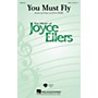 Hal Leonard You Must Fly 2-Part composed by Joyce Eilers