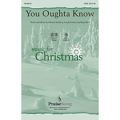 PraiseSong You Oughta Know SATB composed by Michael McElroy/Joseph Joubert/Buryl Red