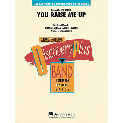 Hal Leonard You Raise Me Up - Discovery Plus Concert Band Series Level 2 arranged by Michael Brown