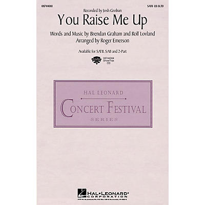 Hal Leonard You Raise Me Up SATB by Josh Groban arranged by Roger Emerson