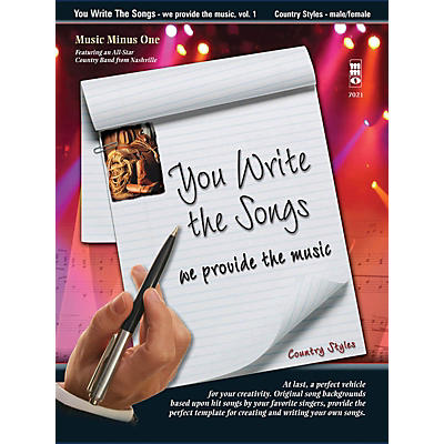 Music Minus One You Write the Songs, Vol. 1: Country Styles Music Minus One Series Softcover with CD