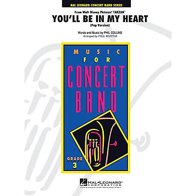 Hal Leonard You'll Be in My Heart - Young Concert Band Series Level 3 arranged by Paul Murtha