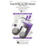 Hal Leonard You'll Be in My Heart (Pop Version) (from Tarzan) 2-Part by Phil Collins Arranged by Ed Lojeski