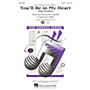 Hal Leonard You'll Be in My Heart (Pop Version) (from Tarzan) SAB by Phil Collins Arranged by Ed Lojeski
