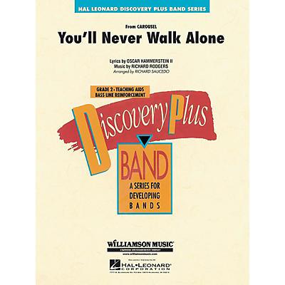 Hal Leonard You'll Never Walk Alone (from Carousel) - Discovery Plus Concert Band Series Level 2 arranged by Saucedo