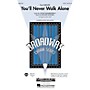 Hal Leonard You'll Never Walk Alone (from Carousel) (SATB) SATB arranged by Mac Huff
