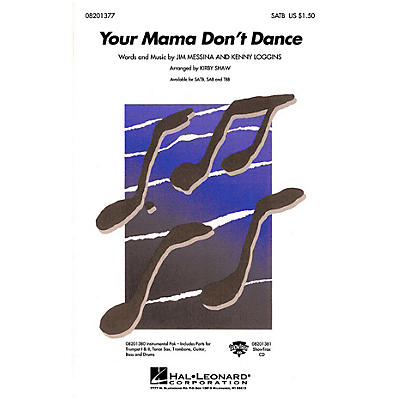 Hal Leonard Your Mama Don't Dance ShowTrax CD by Kenny Loggins Arranged by Kirby Shaw