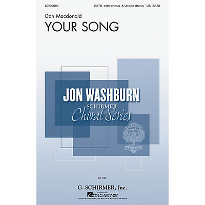 G. Schirmer Your Song (Jon Washburn Choral Series) SSATB composed by Don Macdonald