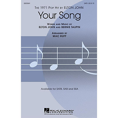 Hal Leonard Your Song SSA Arranged by Mac Huff