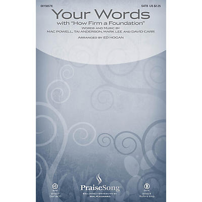 PraiseSong Your Words (with How Firm a Foundation) SATB by Third Day arranged by Ed Hogan