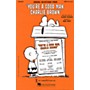 Hal Leonard You're a Good Man, Charlie Brown (Choral Selections) SATB arranged by Mac Huff