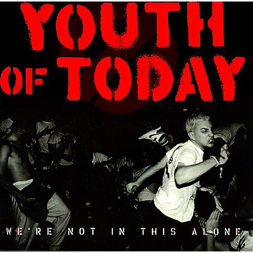 Youth of Today - We're Not in This Alone