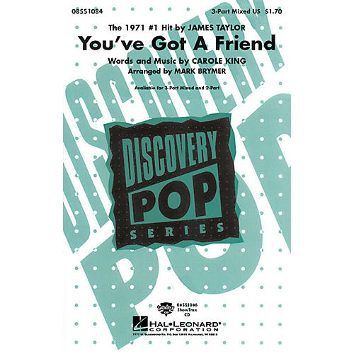 Hal Leonard You've Got a Friend 3-Part Mixed by James Taylor arranged by Mark Brymer