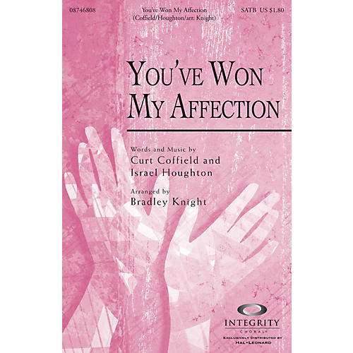 You've Won My Affection SPLIT TRAX by Israel Houghton Arranged by Bradley Knight