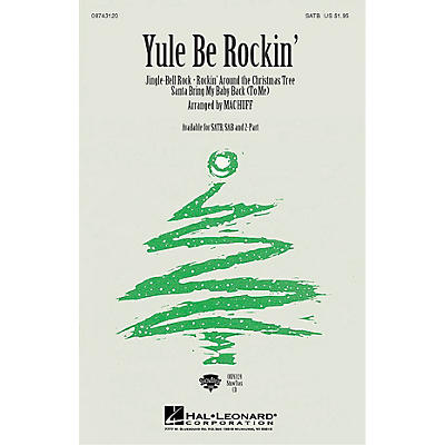 Hal Leonard Yule Be Rockin' (Medley) 2-Part Arranged by Mac Huff