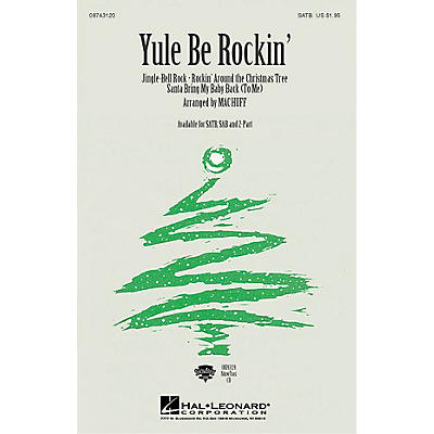 Hal Leonard Yule Be Rockin' (Medley) (SATB) SATB arranged by Mac Huff
