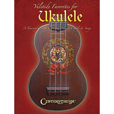 Hal Leonard Yuletide Favorites For Ukulele - A Treasury Of 50 Christmas Hymns, Carols & Songs
