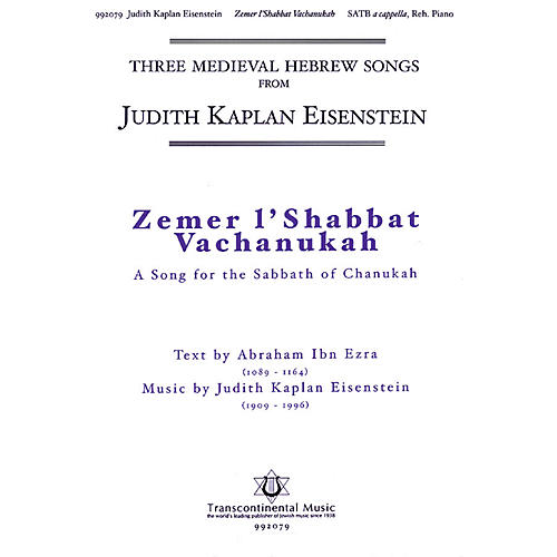 Transcontinental Music Zemer L'shabbat Vachanukah (A Song for the Sabbath of Chanukah) SATB a cappella by Judith Kaplan Eisenstein