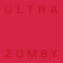 ALLIANCE Zomby - Ultra