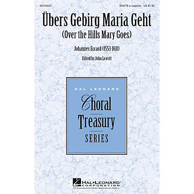 Hal Leonard Übers Gebirg Maria Geht (Over the Hills Mary Goes) SSATB A Cappella composed by Johannes Eccard