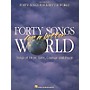Hal Leonard forty Songs for a Better World Piano, Vocal, Guitar Songbook