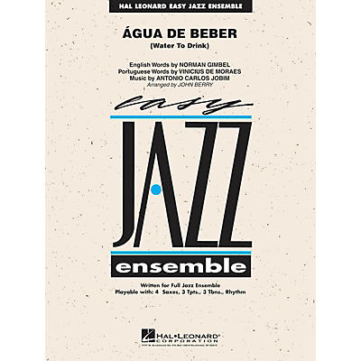 Hal Leonard Água de Beber (Water to Drink) Jazz Band Level 2 by Antonio Carlos Jobim Arranged by John Berry