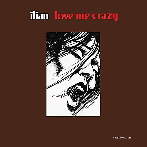 ilian - Love Me Crazy