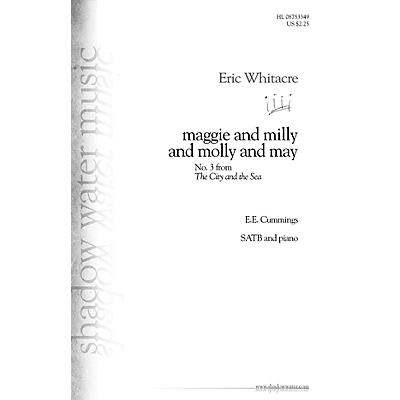 Shadow Water Music maggie and milly and molly and may (No. 3 from The City and the Sea) SATB composed by Eric Whitacre