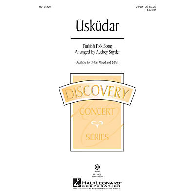 Hal Leonard Üsküdar (Discovery Level 2) 2-Part arranged by Audrey Snyder