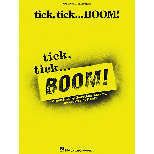 tick, tick BOOM Vocal Selections Book